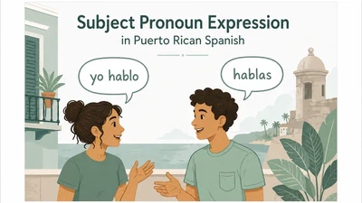 Subject Pronoun Expression in Puerto Rican Spanish featured image