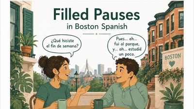 Filled Pauses & Language Contact in Boston Spanish featured image