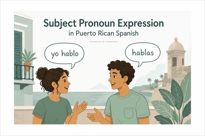 Subject Pronoun Expression in Puerto Rican Spanish featured image